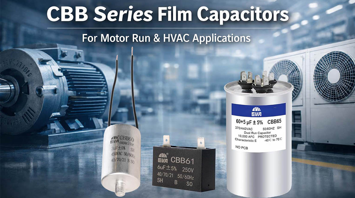 EVA Electronics ra mắt dòng tụ điện màng CBB dành cho các ứng dụng vận hành động cơ và HVAC.